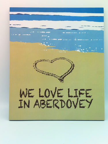 Wall Mounted Sign "We Love Life"