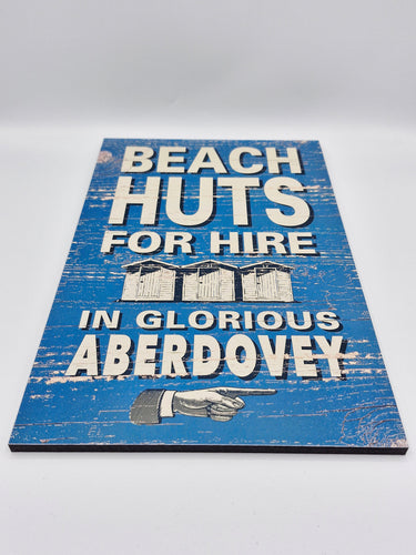 "Aberdovey Beach Huts For Hire" Sign