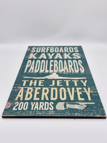 "Aberdovey Surfboards, Kayaks, Paddleboards" Wooden Sign