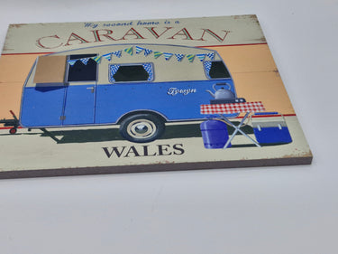 Tywyn "My Second Home Is A Caravan" Sign