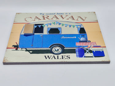 Barmouth "My Second Home Is A Caravan" Sign