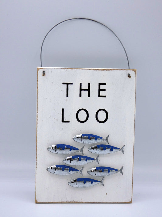 The Loo Sign / Bathroom / WC / Toilet / Washroom