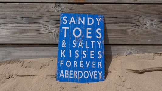 Aberdovey Sandy Toes & Salty Kisses Wooden Sign