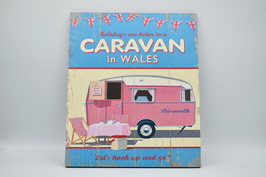 Caravan Holidays in Wales Wooden Sign