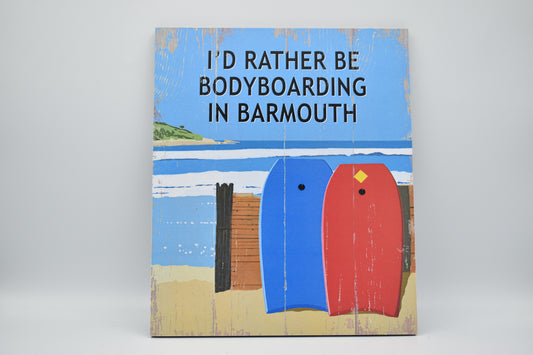 Bodyboarding in Barmouth Wooden Sign